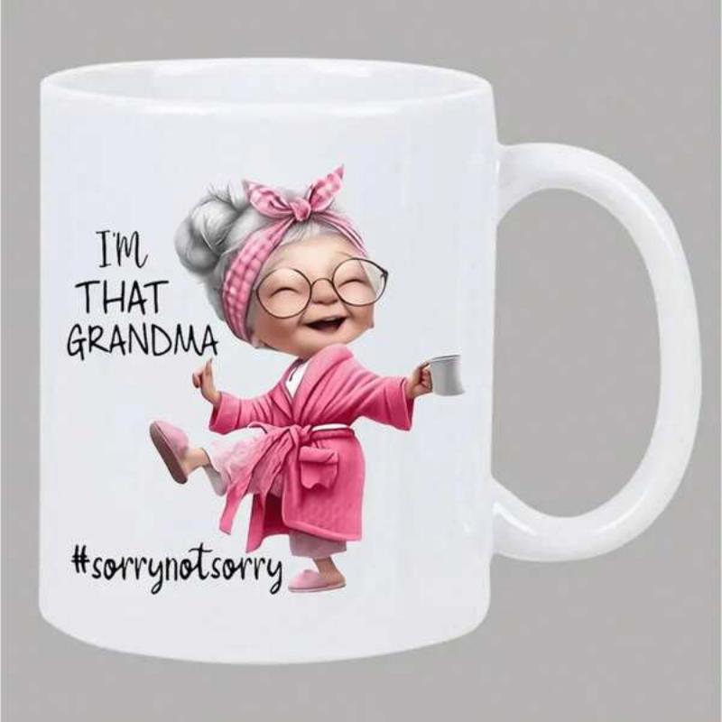 Tailorly White Ceramic 11 oz Mug - Im That Grandma Sorrynotsorry Cute Happy Elderly Woman Wearing Pink Robe And Polka Dot Headband Grandma