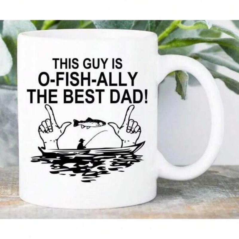 Tailorly White Ceramic 11 oz Mug - This Guy Is O Fish Ally The Best Dad Silhouette Of A Fisherman In A Boat On Rippling Lake Water Fisherman