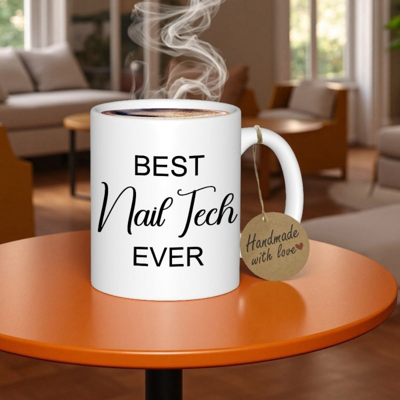 Tailorly White Ceramic 11 oz Mug - Best Nail Tech Ever Handmade With Love Sleek Minimalist White Ceramic Vessel With Rising Steam On Orange Table Mug