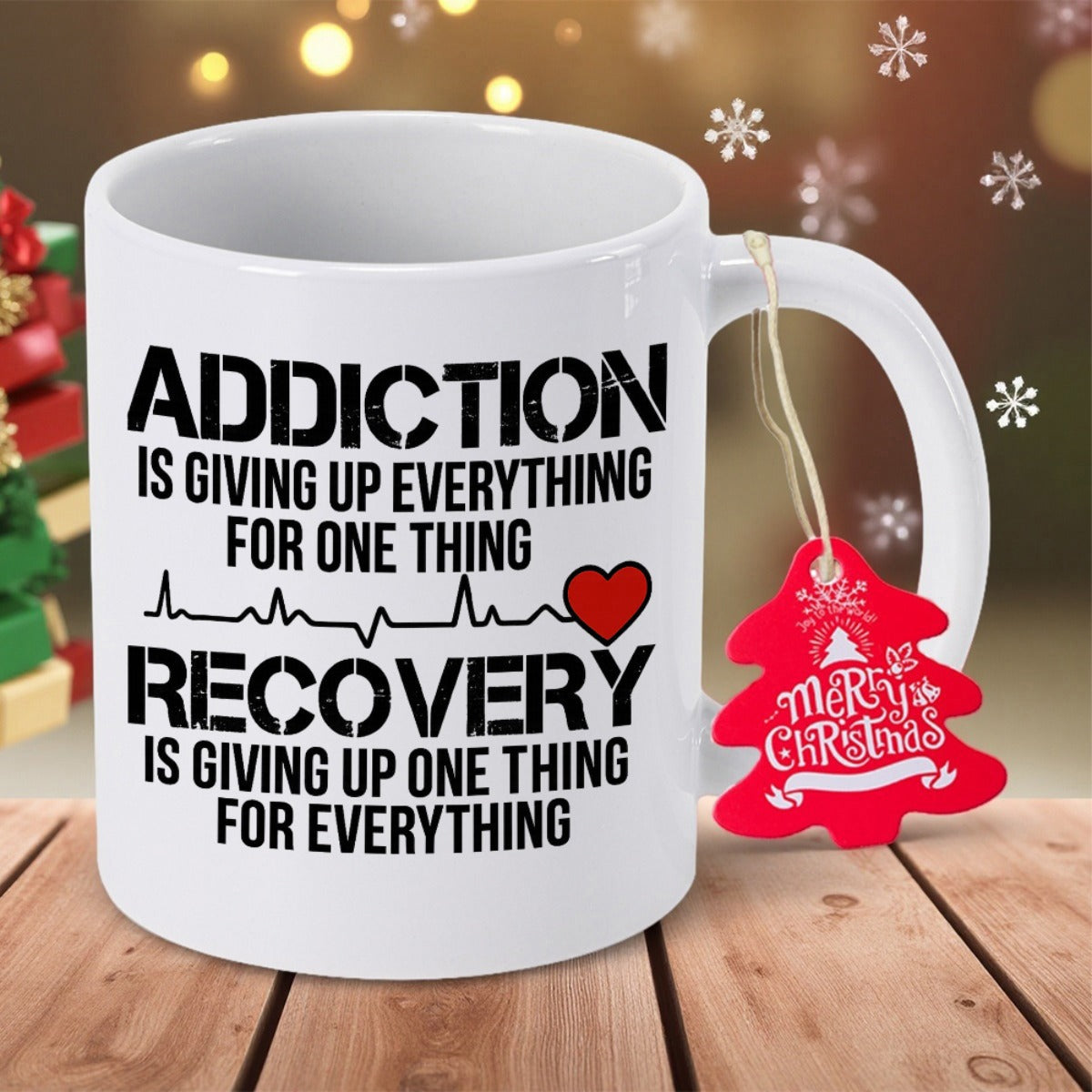 Tailorly White Ceramic 11 oz Mug - Addiction Is Giving Up Everything For One Thing Recovery Is Giving Up One Thing For Everything Stenciled Motivational Quote