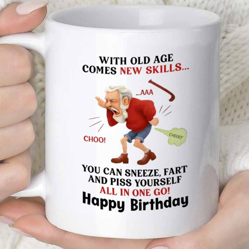 Tailorly White Ceramic 11 oz Mug - With Old Age Comes New Skills You Can Sneeze Fart And Piss Yourself All In One Go Happy Birthday Funny Cartoon In Red Sweater