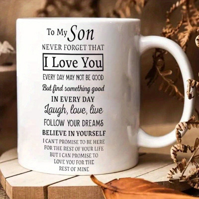 Tailorly White Ceramic 11 oz Mug - To My Son I Love You Minimalist Black Typographic Sentiment Quotes On Clean Mug