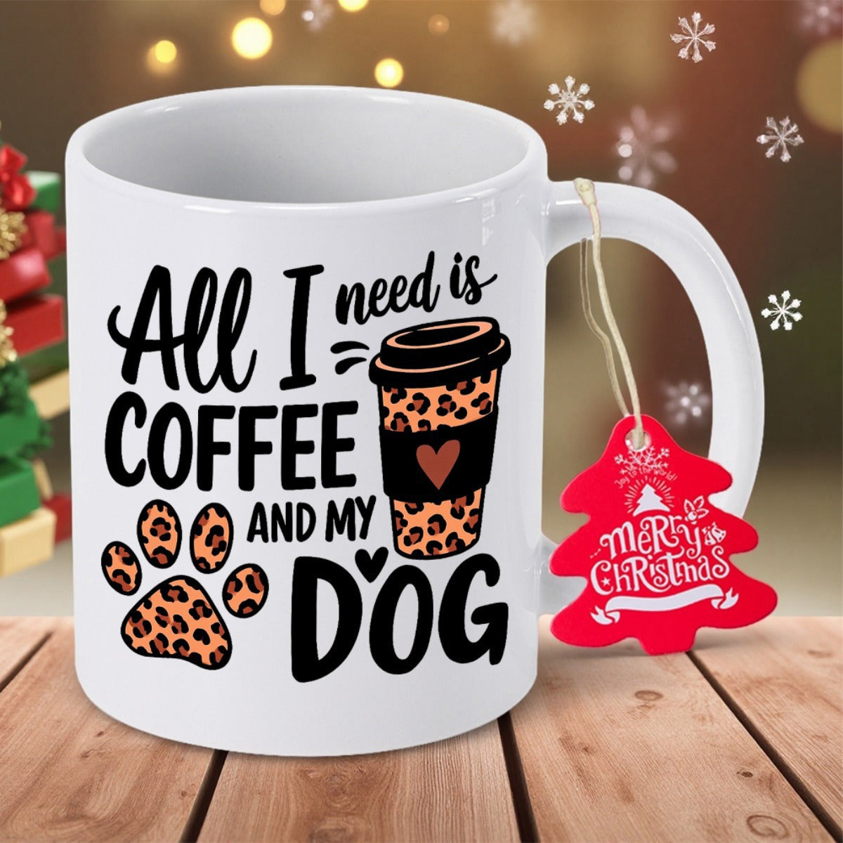 Tailorly White Ceramic 11 oz Mug - All I Need Is Coffee And My Dog Coffee Cup And Paw Print Featuring A Trendy Leopard Pattern Design Mug