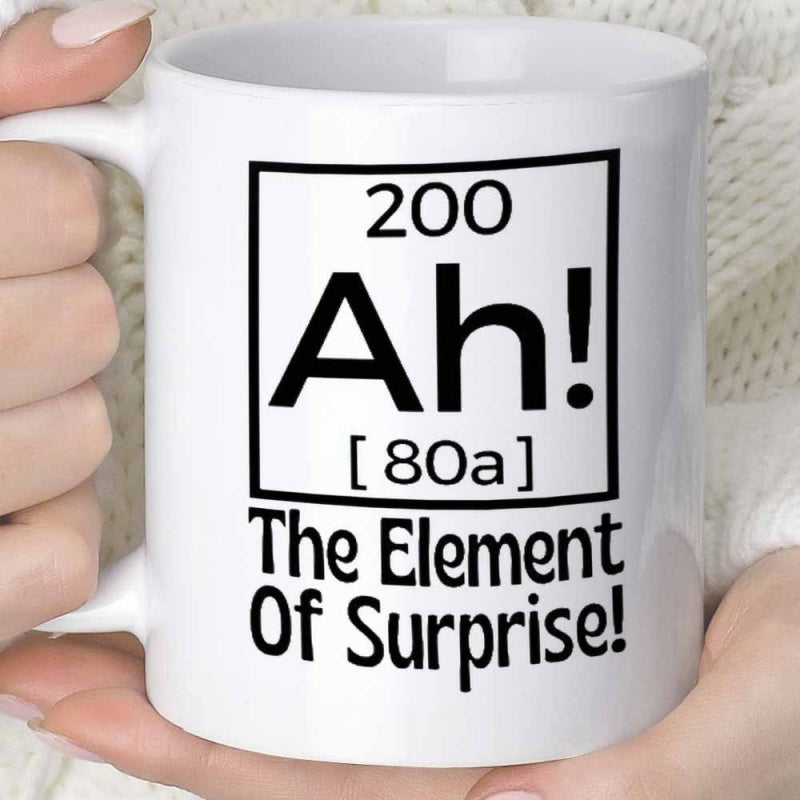 Tailorly White Ceramic 11 oz Mug - Ah The Element Of Surprise Scientific Periodic Table Box Featuring Bold Text And Mathematical Symbols Design
