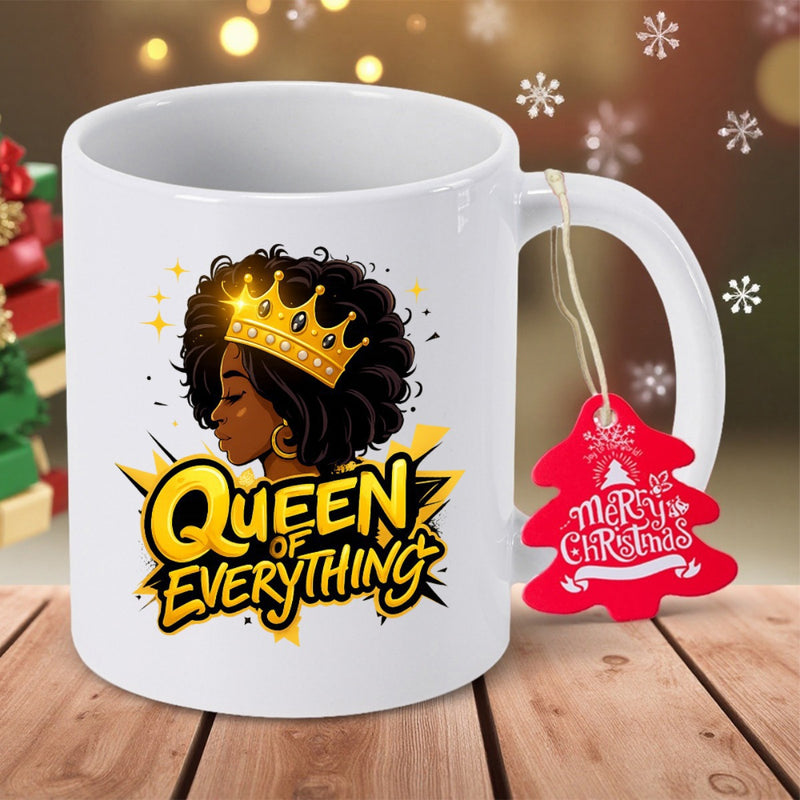 Tailorly White Ceramic 11 oz Mug - Queen Of Everything Majestic Woman Wearing Golden Shining Crown With Natural Afro Hair Style Queen