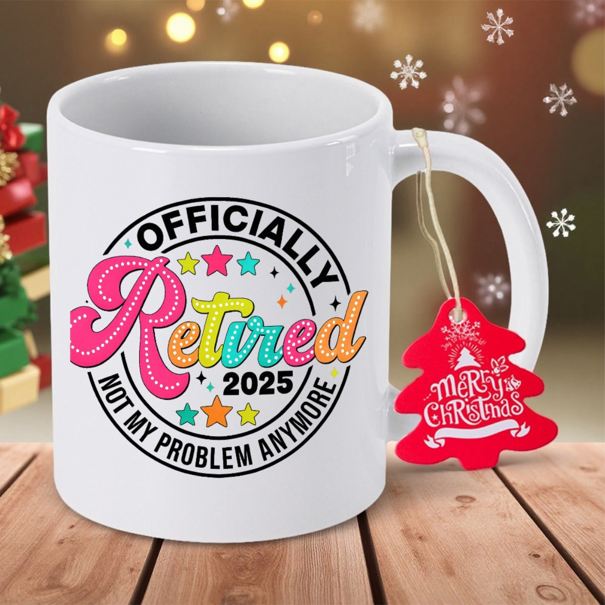 Tailorly White Ceramic 11 oz Mug - Officially Retired 2025 Not My Problem Anymore Colorful Script Text With Decorative Stars In Circular Arrangement Mug