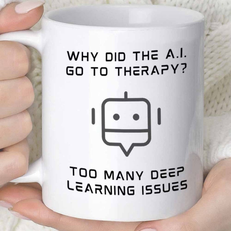 Tailorly White Ceramic 11 oz Mug - Why Did The AI Go To Therapy Too Many Deep Learning Issues Minimalist Geometric Line Art Representing A Futuristic Artificial