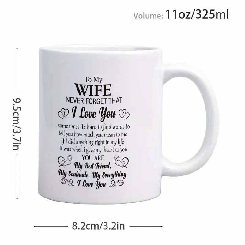 Tailorly White Ceramic 11 oz Mug - To My Wife Never Forget That I Love You Delicate Script Bordered By Small Hand Drawn Decorative Hearts Heart