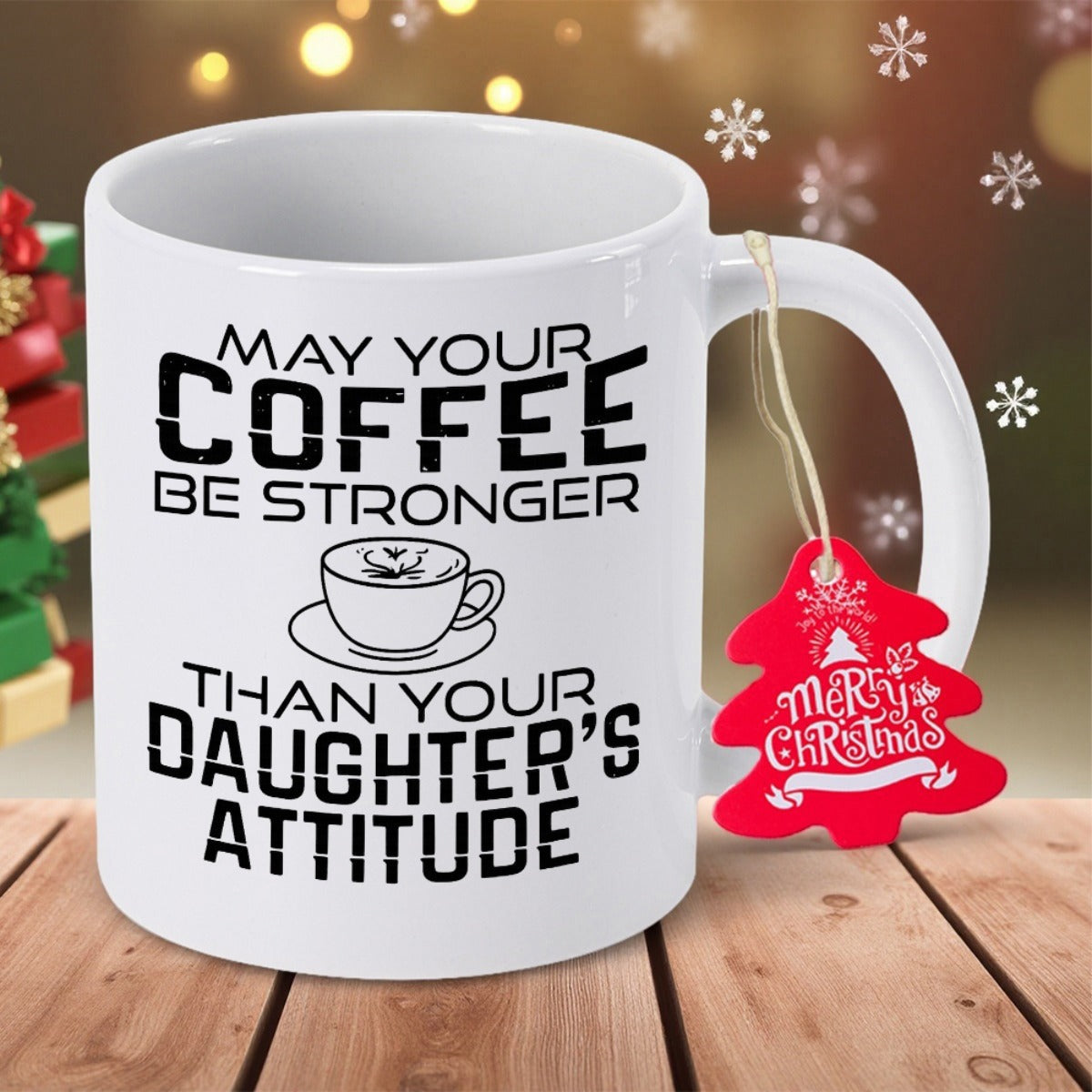 Tailorly White Ceramic 11 oz Mug - May Your Coffee Be Stronger Than Your Daughter's Attitude Minimalist Line Art Style Depicting A Steaming Hot Morning Mug