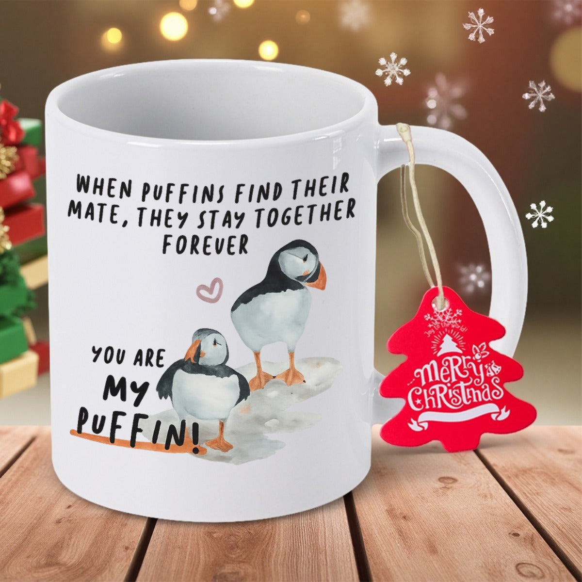 Tailorly White Ceramic 11 oz Mug - When Puffins Find Their Mate They Stay Together Forever You Are My Puffin Lovely Watercolor Birds Standing Close Together Under