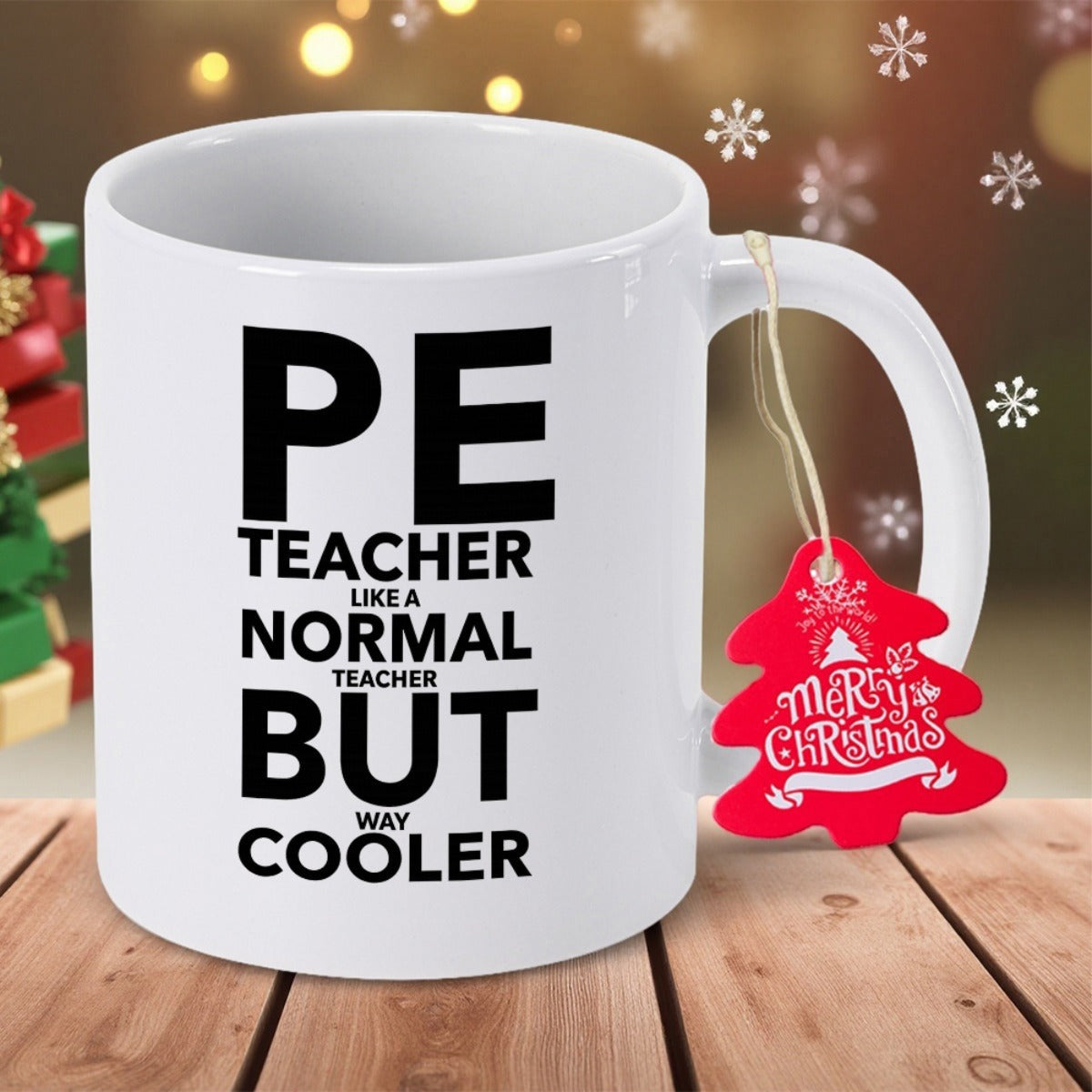 Tailorly White Ceramic 11 oz Mug - PE Teacher Like A Normal Teacher But Way Cooler Bold Minimalist Typography Featuring Modern Black Lettering For Educators Sign