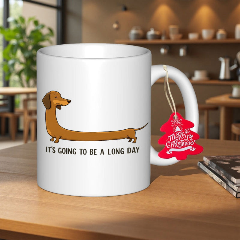 Tailorly White Ceramic 11 oz Mug - Its Going To Be A Long Day Minimalist Cute Cartoon With Extremely Elongated Brown Body Stretched Horizontally Dachshund