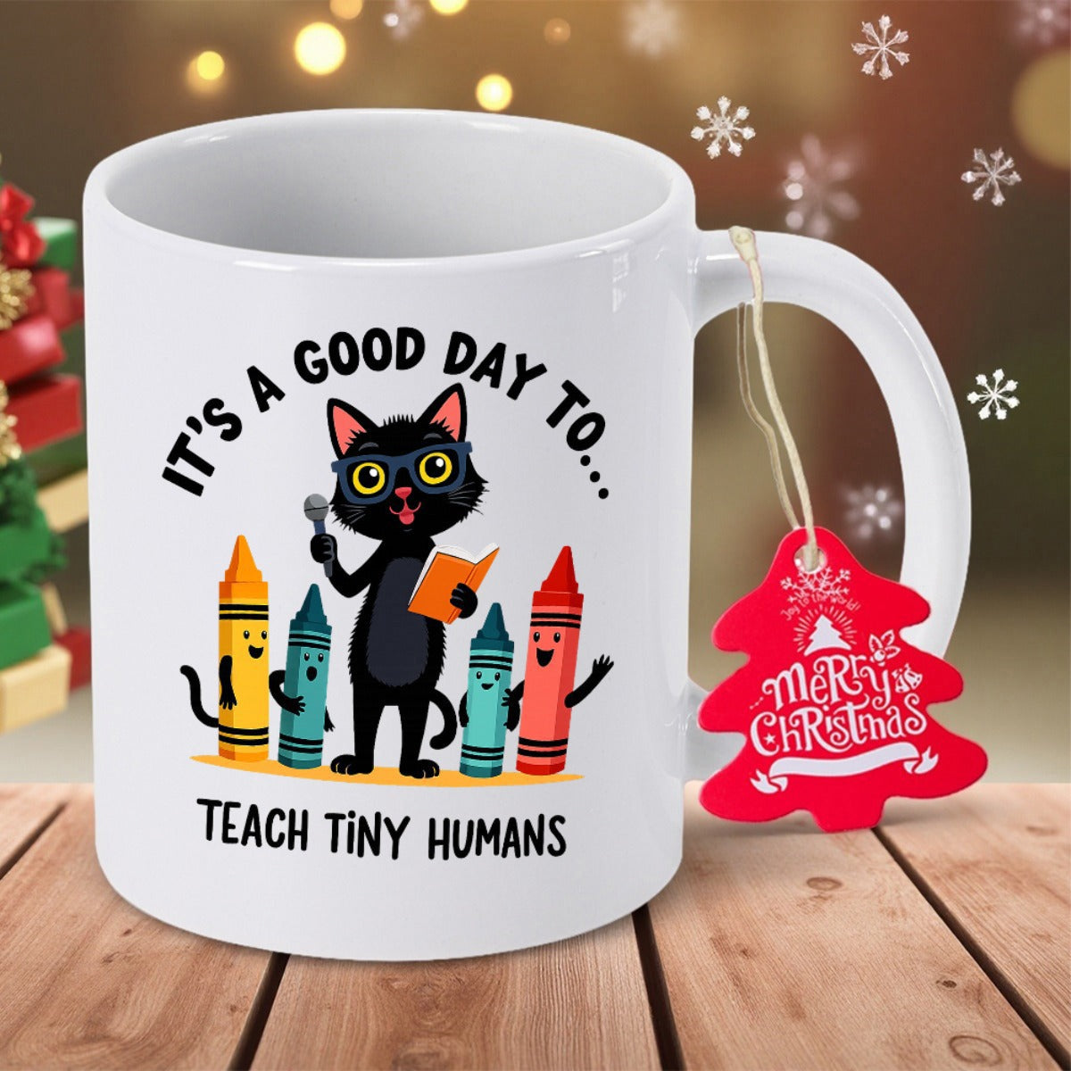 Tailorly White Ceramic 11 oz Mug - Its A Good Day To Teach Tiny Humans Smart Black Cat Wearing Glasses Teaching Among Colorful Friendly School Crayons Cat