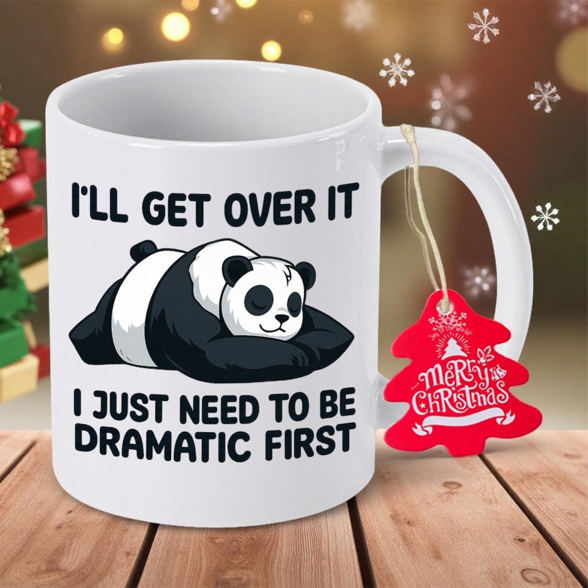 Tailorly White Ceramic 11 oz Mug - I'll Get Over It I Just Need To Be Dramatic First Lazy Cartoon Animal Resting Peacefully On A Flat Surface Panda