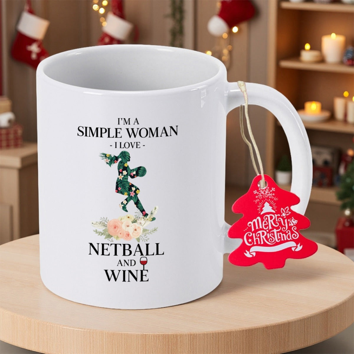 Tailorly White Ceramic 11 oz Mug - Im A Simple Woman I Love Netball And Wine Elegant Floral Base Supporting A Green Patterned Athletic Silhouette Player