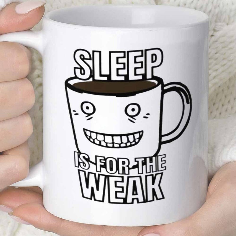 Tailorly White Ceramic 11 oz Mug - Sleep Is For The Weak Ceramic Cup Filled With Coffee Featuring Manic Caffeinated Grinning Face Mug