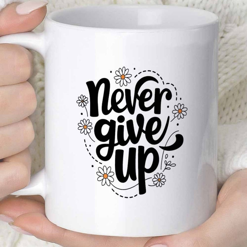 Tailorly White Ceramic 11 oz Mug - Never Give Up Blooming White Daisies With Delicate Dashed Lines Encircling Inspirational Words Flower