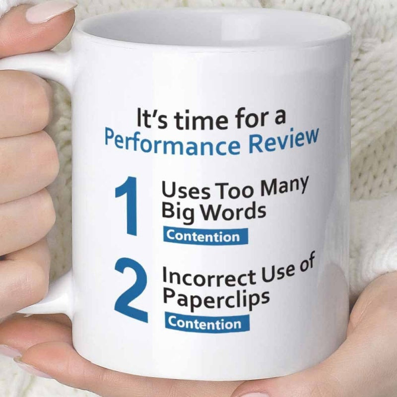 Tailorly White Ceramic 11 oz Mug - Its Time For A Performance Review Uses Too Many Big Words Contention Incorrect Use Of Paperclips Simple Blue Typography