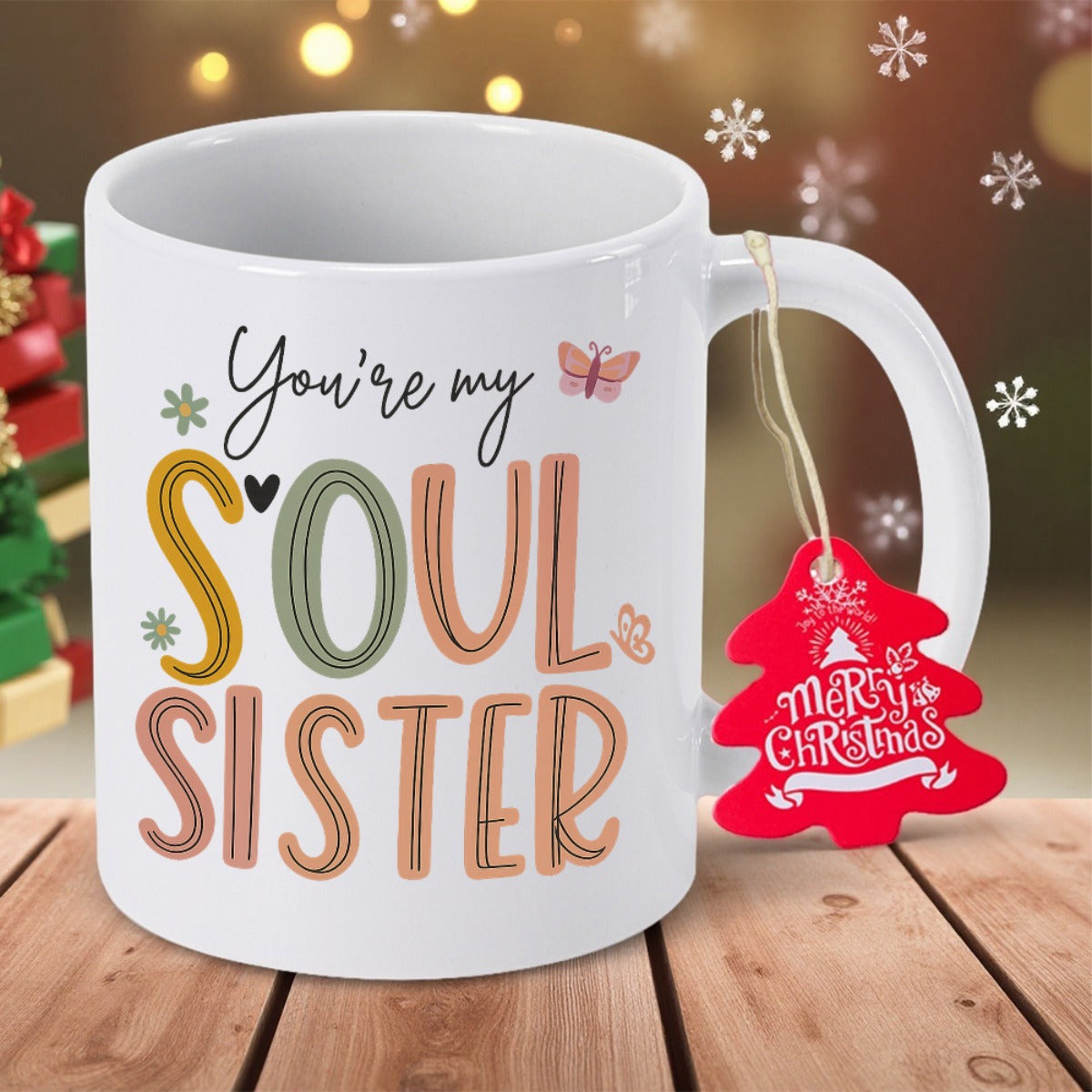 Tailorly White Ceramic 11 oz Mug - Youre My Soul Sister Elegant Butterflies Dancing Among Festive Snowflakes And Retro Colorful Textured Lettering Mug