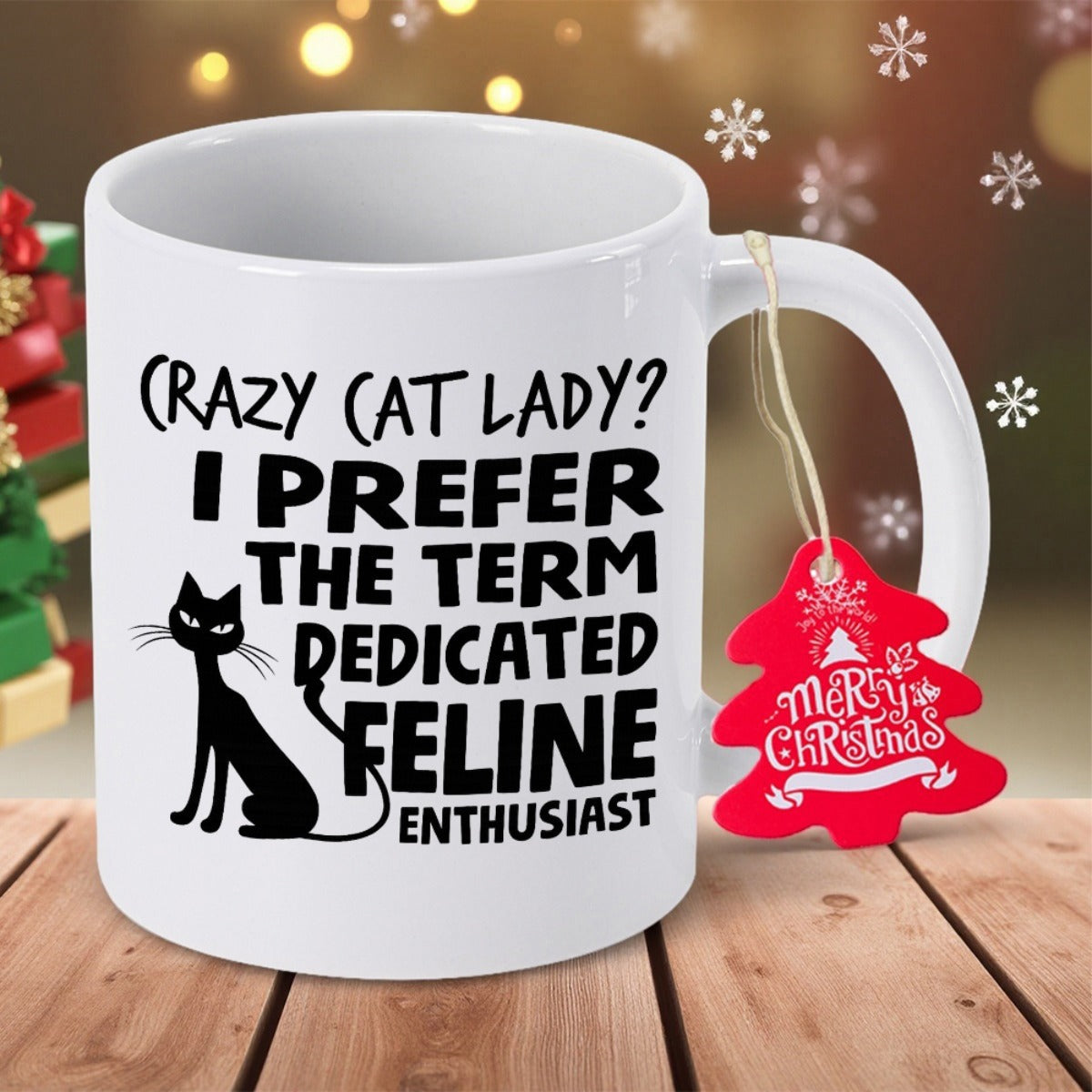 Tailorly White Ceramic 11 oz Mug - Crazy Cat Lady I Prefer The Term Dedicated Feline Enthusiast Minimalist Black Feline Silhouette With Sleek Tail Sitting On Solid