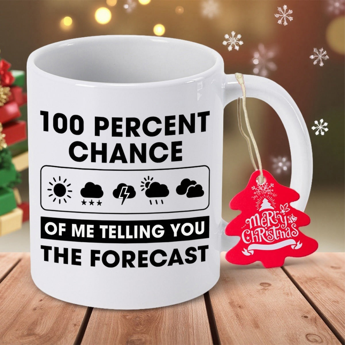 Tailorly White Ceramic 11 oz Mug - 100 Percent Chance Of Me Telling You The Forecast Minimalist Weather Icons With Sun Clouds And Lightning Storm Element Forecast