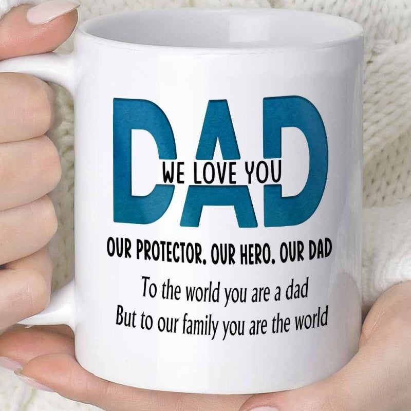 Tailorly White Ceramic 11 oz Mug - Dad We Love You Elegant Blue Typography With Heartfelt Sentimental Quotes For Family Mug