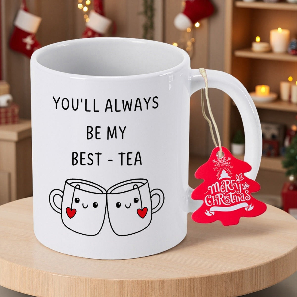 Tailorly White Ceramic 11 oz Mug - Youll Always Be My Best Tea Cute Smiling Clinking Cups With Heart Shaped Tea Bags Mug