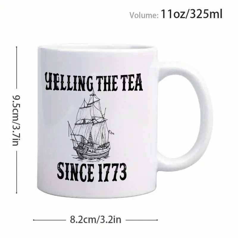 Tailorly White Ceramic 11 oz Mug - Spilling The Tea Since 1773 Vintage Colonial Style Sailing Vessel With Multiple Masts And Intricate Rigging Ship