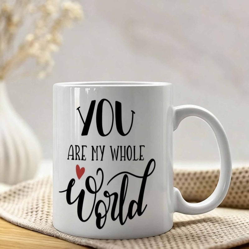 Tailorly White Ceramic 11 oz Mug - You Are My Whole World Simple Black Lettering Featuring A Small Red Heart Design Typography