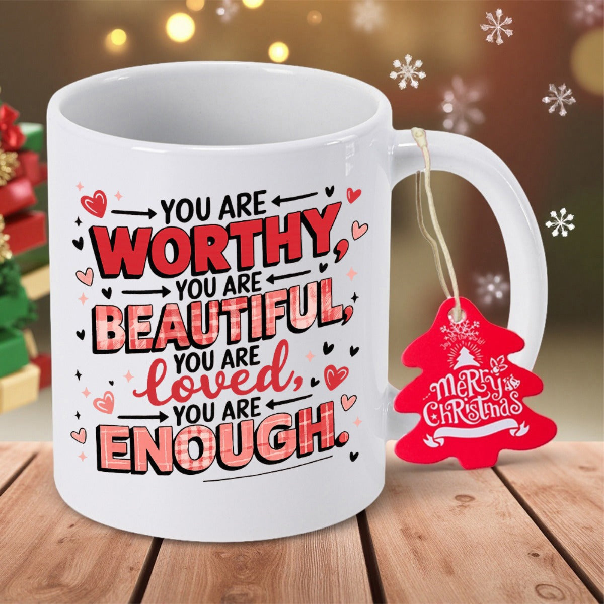 Tailorly White Ceramic 11 oz Mug - You Are Worthy Beautiful Loved Enough Scattered Red Hearts And Decorative Elements On A Simple White Background Mug