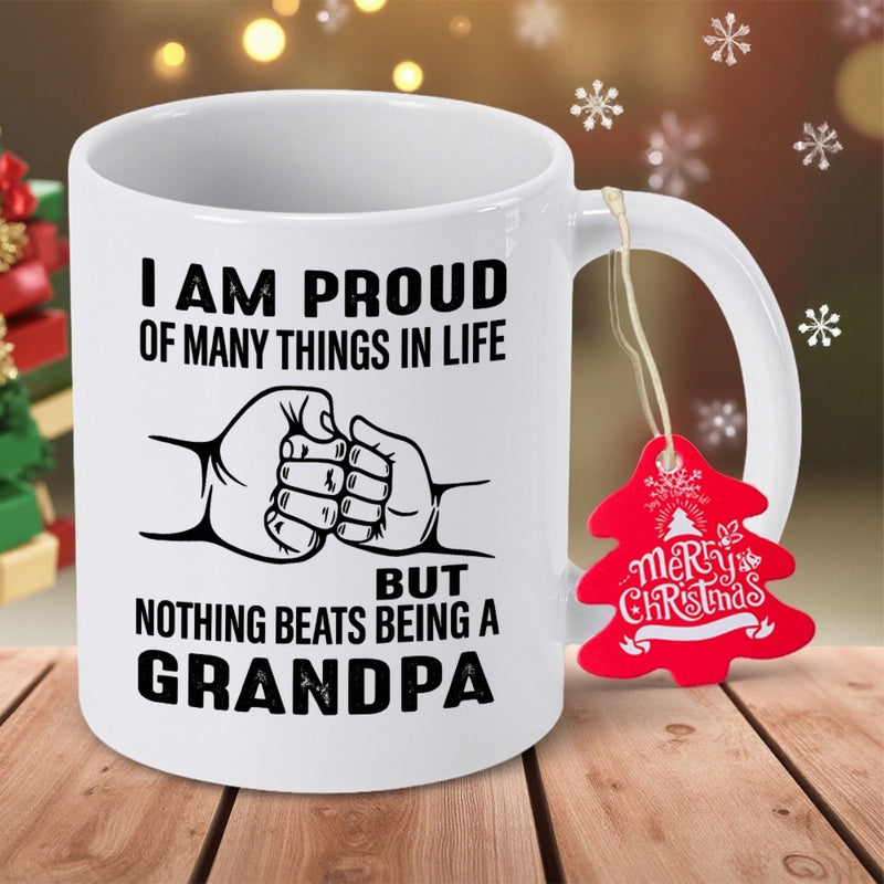 Tailorly White Ceramic 11 oz Mug - I Am Proud Of Many Things In Life But Nothing Beats Being A Grandpa Touching Symbolic Gesture Of Two Hands Gently Pumping Fists