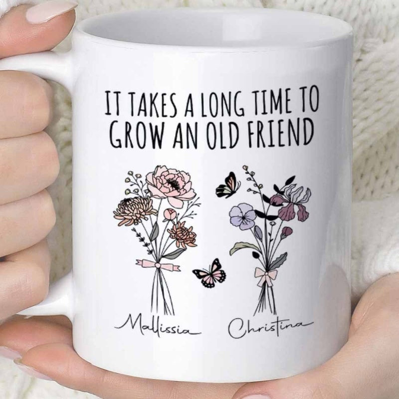 Tailorly White Ceramic 11 oz Mug - It Takes A Long Time To Grow An Old Friend Elegant Hand Drawn Floral Bouquets With Delicate Butterflies In Soft Colors Flower
