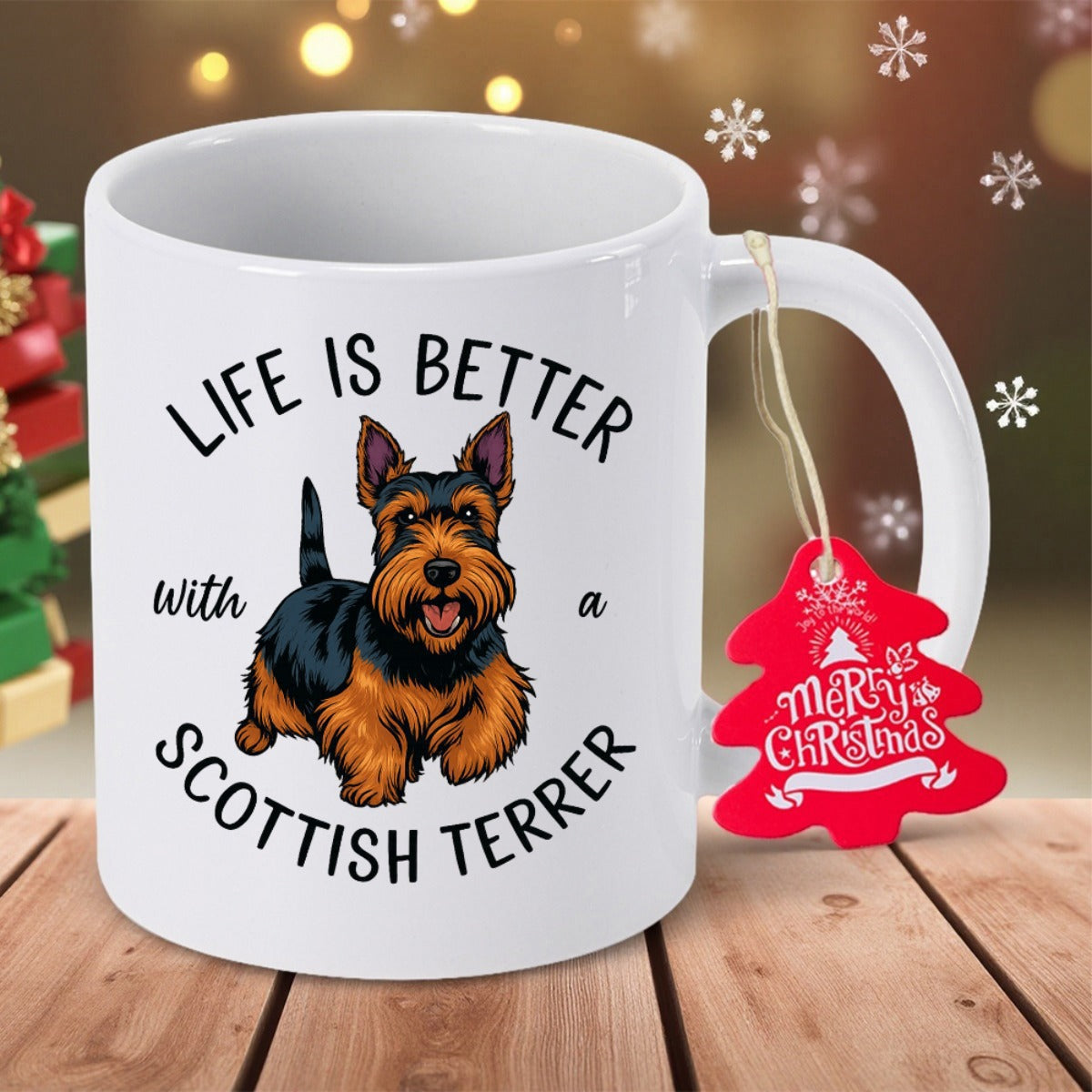 Tailorly White Ceramic 11 oz Mug - Life Is Better With A Scottish Terrier Adorable Black And Tan Fur Sitting Calmly On White Surface Scottish Terrier