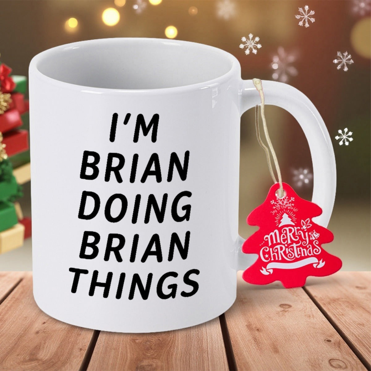Tailorly White Ceramic 11 oz Mug - I'm Brian Doing Brian Things Sleek Resting On Rustic Wooden Table Background Mug