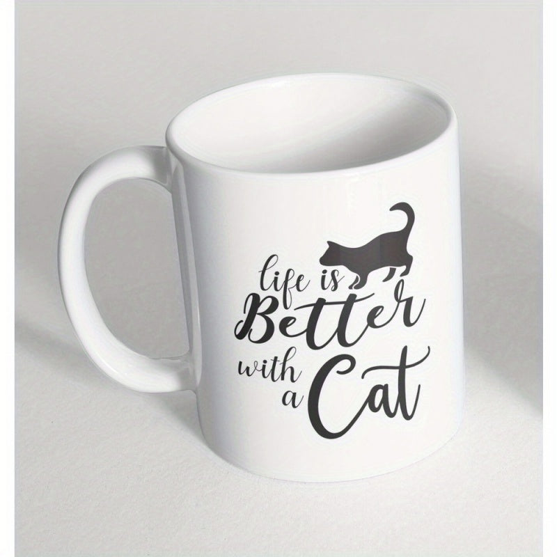 Tailorly White Ceramic 11 oz Mug - Life Is Better With A Cat Simple Minimalist Black Silhouette Featuring A Walking Playful Domestic Feline Pet Cat