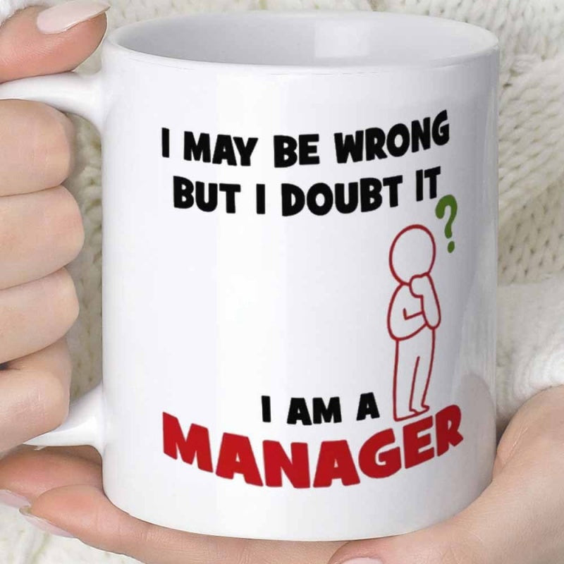 Tailorly White Ceramic 11 oz Mug - I May Be Wrong But I Doubt It I Am A Manager Minimalist Red Line Art Person Thinking Under A Floating Green Question Mark Mug