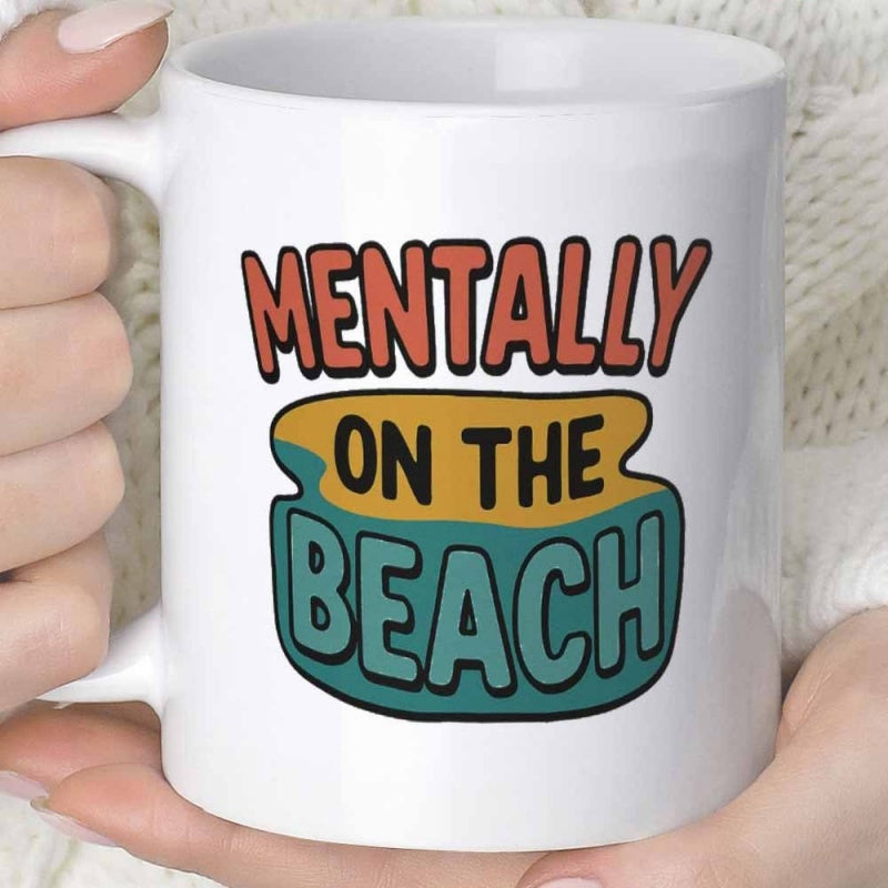Tailorly White Ceramic 11 oz Mug - Mentally On The Beach Vibrant Retro Styled Lettering On Wavy Two Tone Background Summer Sign