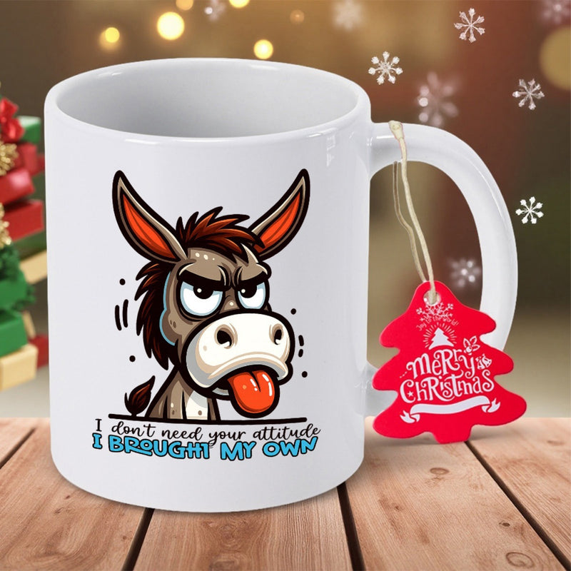 Tailorly White Ceramic 11 oz Mug - I Don't Need Your Attitude I Brought My Own Grumpy Cartoon Donkey Sticking Out Tongue With Angry Expression And Wild Hair Donkey