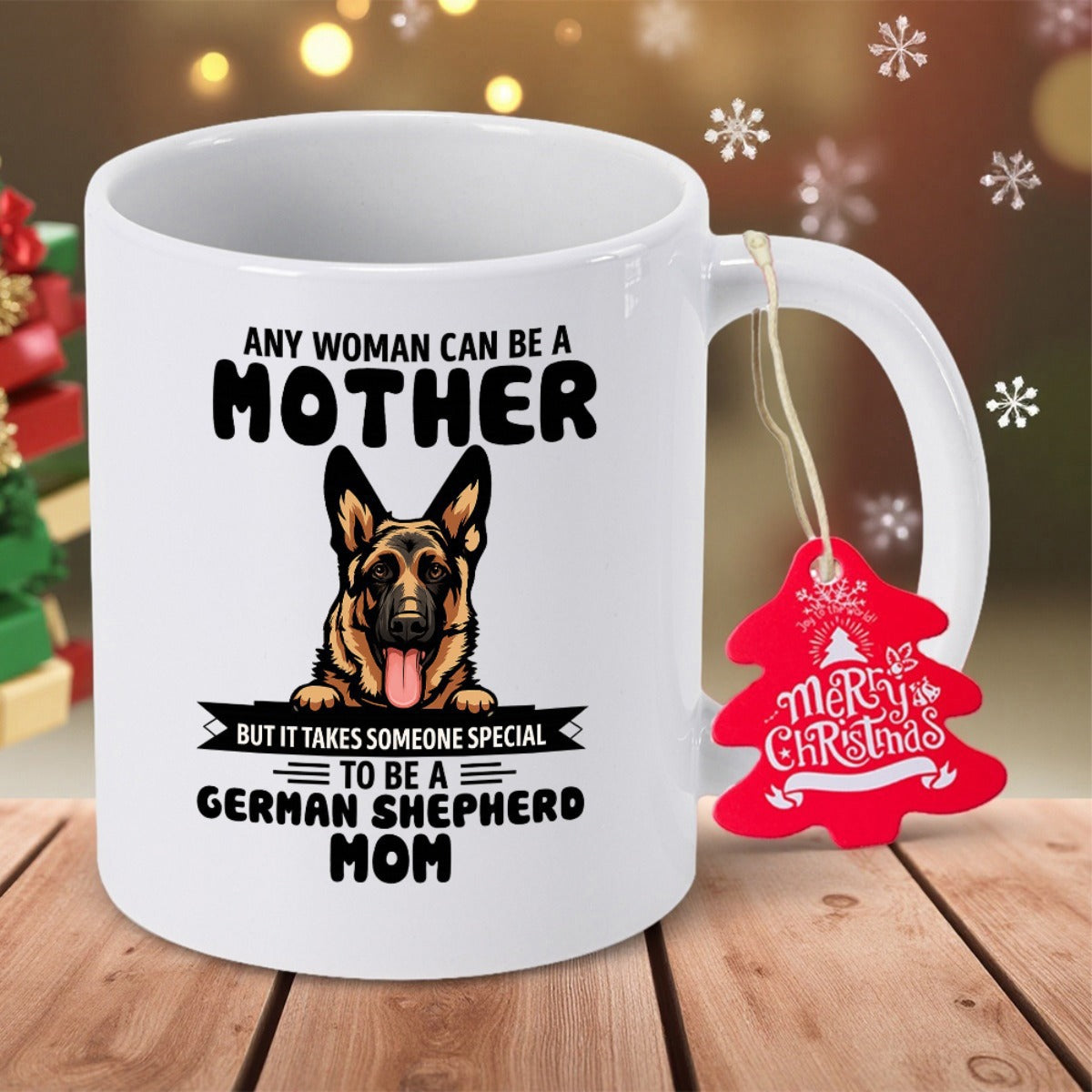 Tailorly White Ceramic 11 oz Mug - Any Woman Can Be A Mother But It Takes Someone Special To Be A German Shepherd Mom Loyal Protective Dog Portrait With
