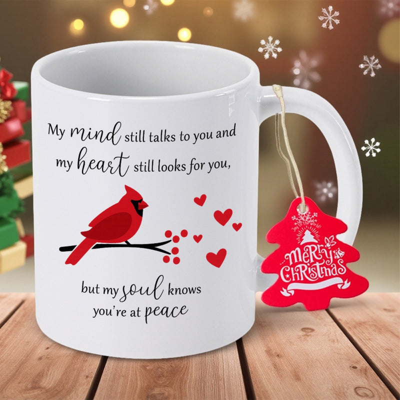 Tailorly White Ceramic 11 oz Mug - My Mind Still Talks To You And My Heart Still Looks For You But My Soul Knows Youre At Peace Merry Christmas Vibrant Red