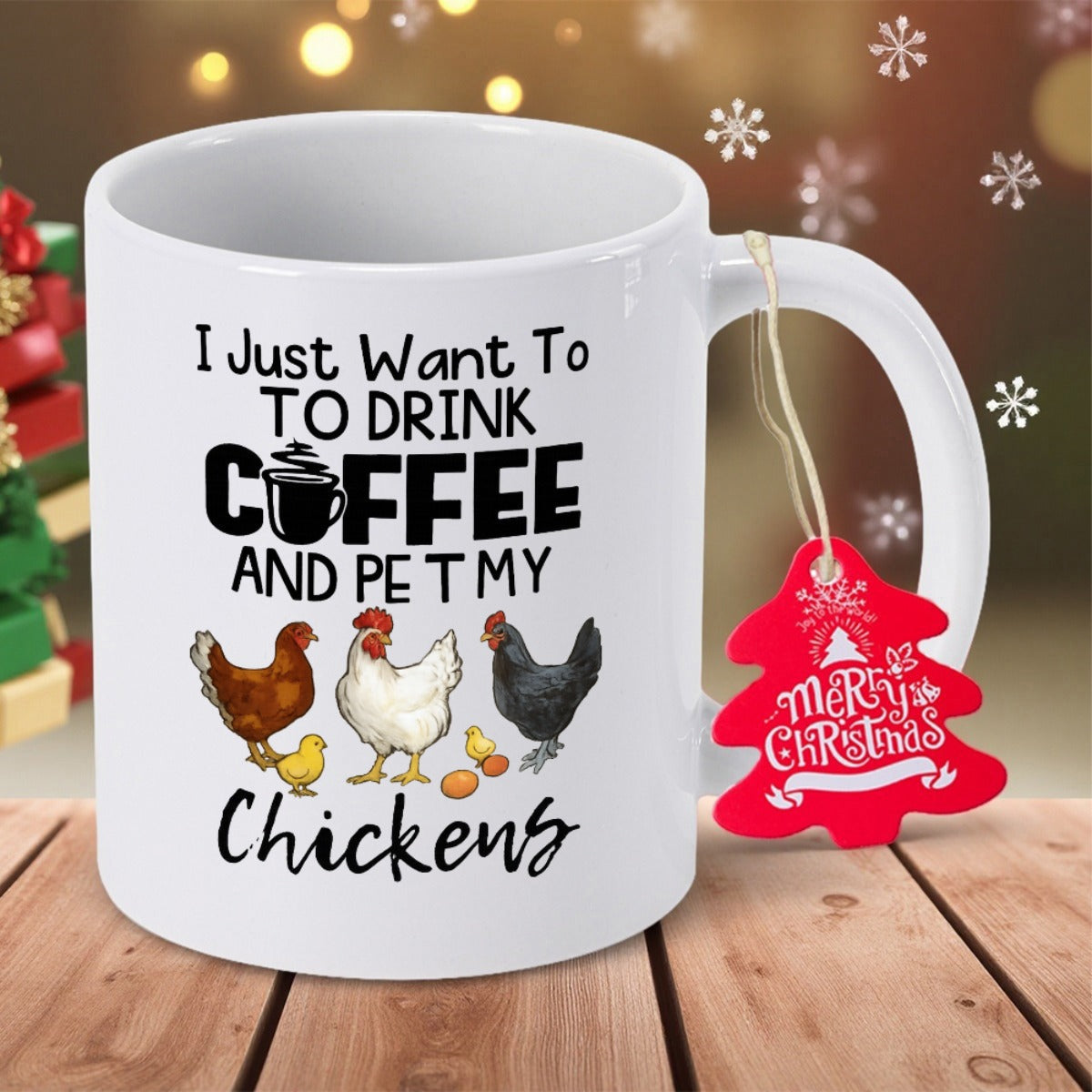 Tailorly White Ceramic 11 oz Mug - I Just Want To To Drink Coffee And Pet My Chickens Three Diverse Farm Chickens Standing Together With Small Yellow Chicks
