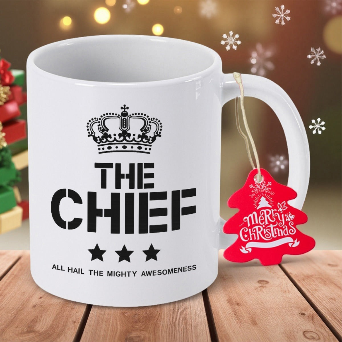 Tailorly White Ceramic 11 oz Mug - The Chief All Hail The Mighty Awesomeness Stencil Style Lettering With Three Stars Under A Royal Crown