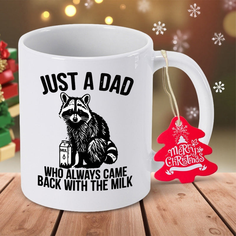 Tailorly White Ceramic 11 oz Mug - Just A Dad Who Always Came Back With The Milk Sitting Monochrome Hand Drawn Raccoon Next To Small Milk Carton Raccoon
