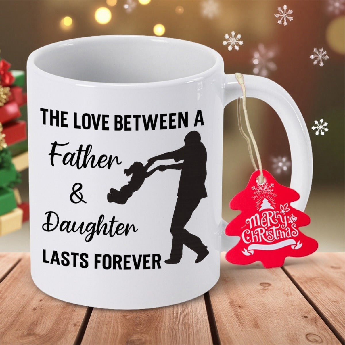 Tailorly White Ceramic 11 oz Mug - The Love Between A Father Daughter Lasts Forever Silhouetted Parent Swinging A Happy Child Under A Meaningful Heartfelt Quote