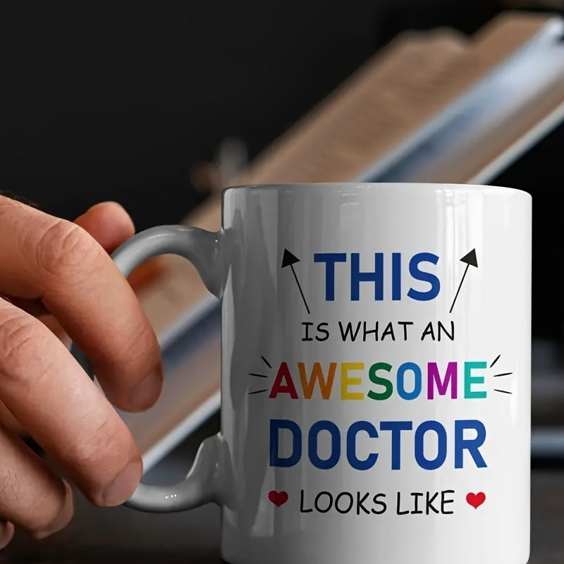 Tailorly White Ceramic 11 oz Mug - This Is What An Awesome Doctor Looks Like Featuring Colorful Bold Letters With Small Hearts And Pointing Arrows Mug