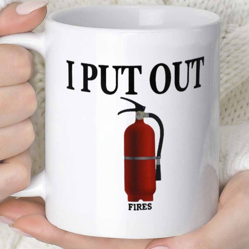 Tailorly White Ceramic 11 oz Mug - I Put Out Fires Red Emergency Safety Equipment With Black Hose And Silver Metal Lever Fire Extinguisher