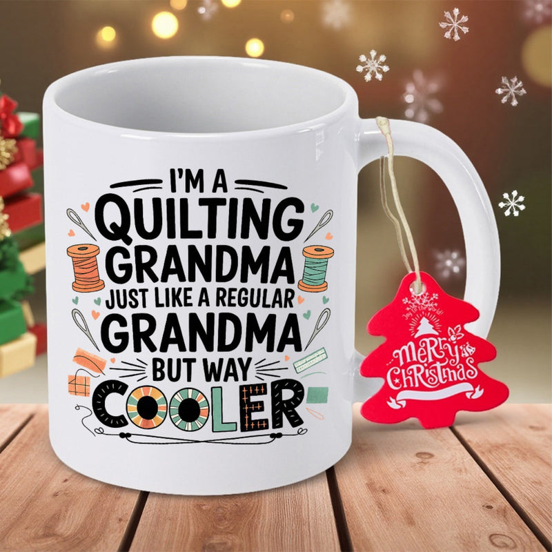Tailorly White Ceramic 11 oz Mug - Im A Quilting Grandma Just Like A Regular Grandma But Way Cooler Decorative Sewing Spools And Needles With Colorful Stitched