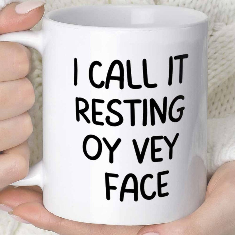Tailorly White Ceramic 11 oz Mug - I Call It Resting Oy Vey Face Minimalist Ceramic Vessel Featuring Bold Black Hand Written Style Font Mug