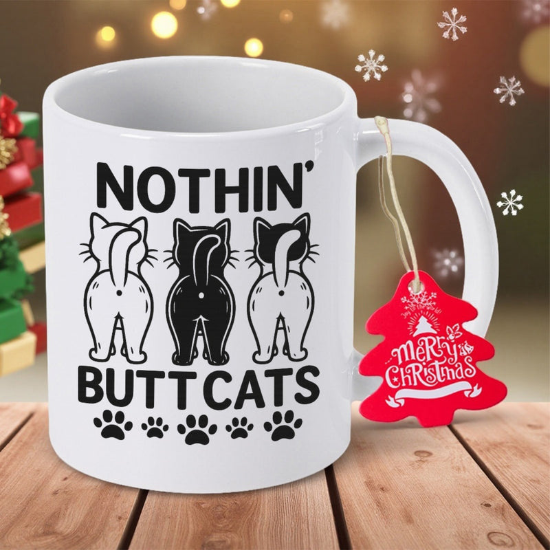 Tailorly White Ceramic 11 oz Mug - Nothin Butt Cats Playful Black And White Minimalist Cartoon Silhouette Rear View Kitten Cat