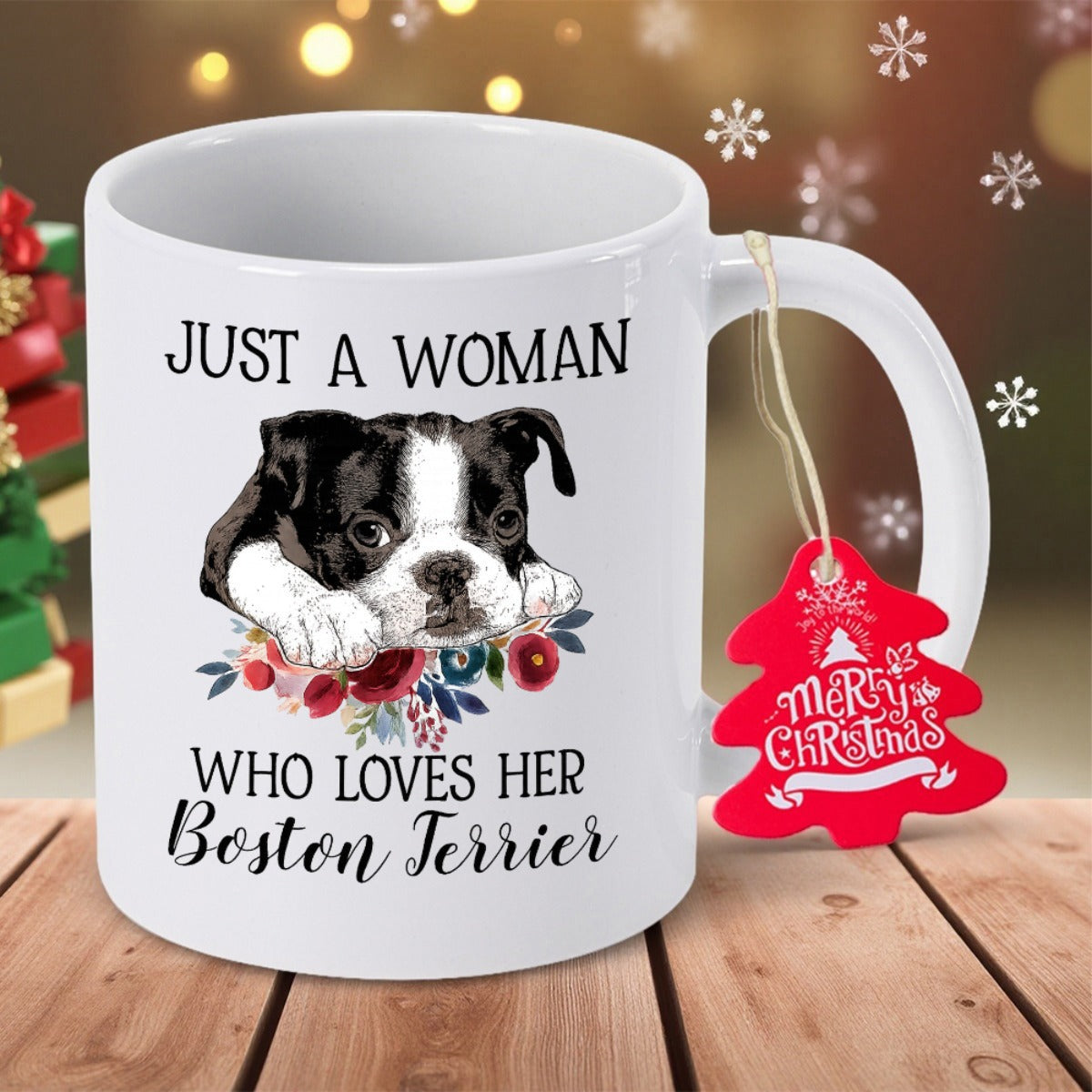 Tailorly White Ceramic 11 oz Mug - Just A Woman Who Loves Her Boston Terrier Adorable Puppy Resting Above Vibrant Floral Accents Under Warm Lighting Dog